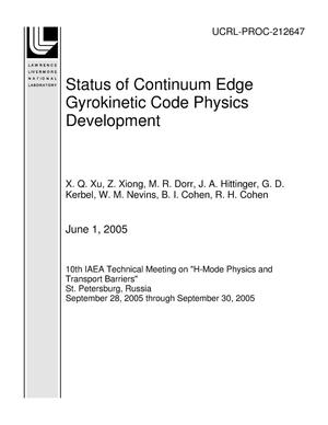 Status of Continuum Edge Gyrokinetic Code Physics Development