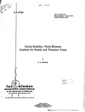 Cavity stability: finite element analysis for steady and transient creep