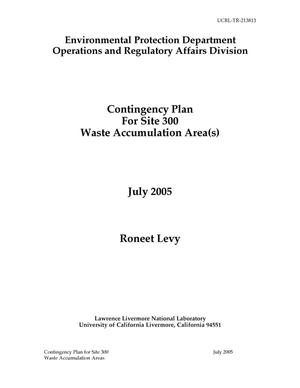 Environmental Protection Department Operations and Regulatory Affairs Division Contingency Plan for Site 300 Waste Accumulation Area(s)