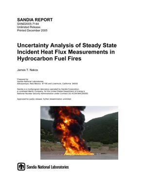 Uncertainty analysis of steady state incident heat flux measurements in hydrocarbon fuel fires.