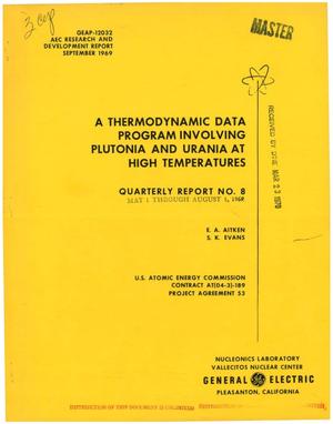 A Thermodynamic Data Program Involving Plutonia and Urania at High Temperatures. Quarterly Report No. 8, May 1--August 1, 1969.