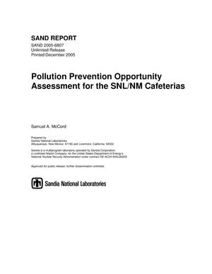 Pollution Prevention Opportunity Assessment for the SNL/NM cafeterias.