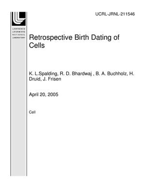 Retrospective Birth Dating of Cells
