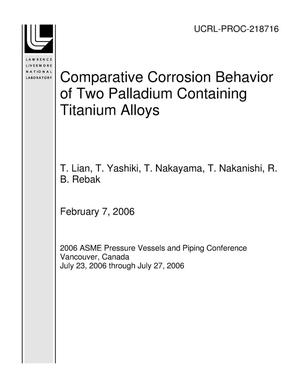 Comparative Corrosion Behavior of Two Palladium Containing Titanium Alloys