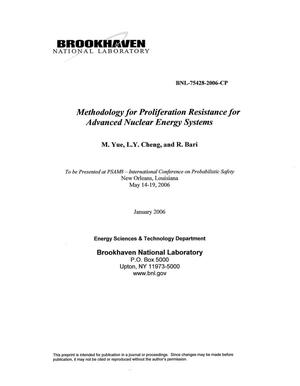 MEHODOLOGY FOR PROLIFERATION RESISTANCE FOR ADVANCE NUCLEAR ENERGY SYSTEMS.