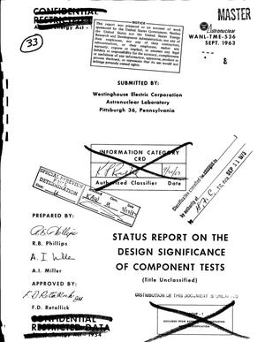 Status report on the design significance of component tests