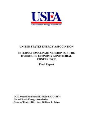 United States Energy Association Final Report International Partnership for the Hydrogen Economy Ministerial Conference