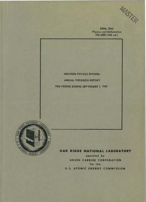 NEUTRON PHYSICS DIVISION ANNUAL PROGRESS REPORT FOR PERIOD ENDING SEPTEMBER 1, 1959