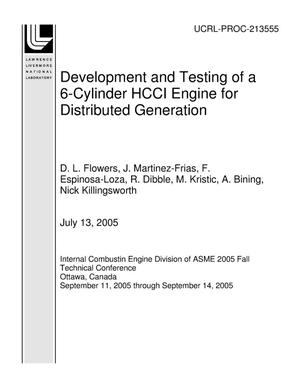 Development and Testing of a 6-Cylinder HCCI Engine for Distributed Generation