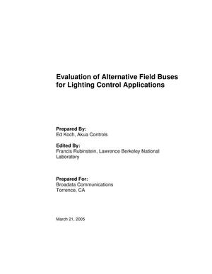 Evaluation of Alternative Field Buses for Lighting Control Applications