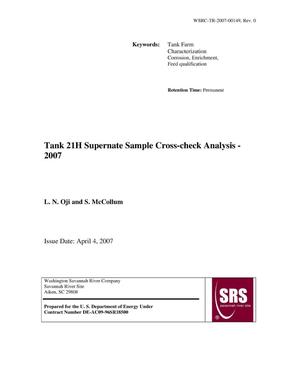 TANK 21H SUPERNATE SAMPLE CROSS-CHECK ANALYSIS - 2007