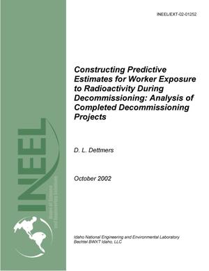 Constructing Predictive Estimates for Worker Exposure to Radioactivity During Decommissioning: Analysis of Completed Decommissioning Projects