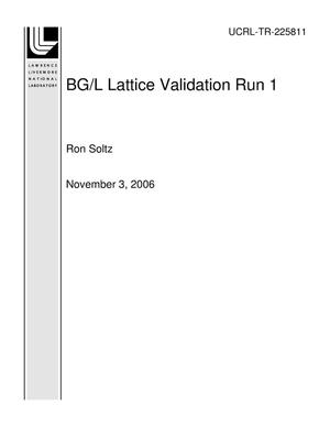BG/L Lattice Validation Run 1