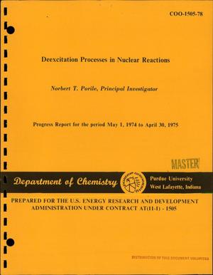 Deexcitation processes in nuclear reactions. Progress report, May 1, 1974- -April 30, 1975