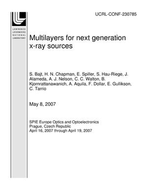 Multilayers for next generation x-ray sources