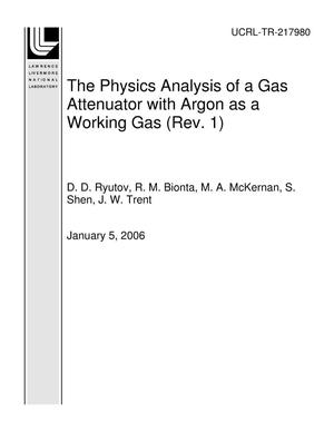 The Physics Analysis of a Gas Attenuator with Argon as a Working Gas (Rev. 1)