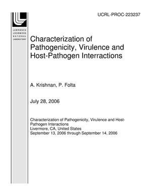 Characterization of Pathogenicity, Virulence and Host-Pathogen Interractions