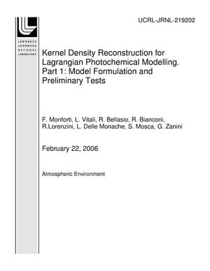 Kernel Density Reconstruction for Lagrangian Photochemical Modelling. Part 1: Model Formulation and Preliminary Tests