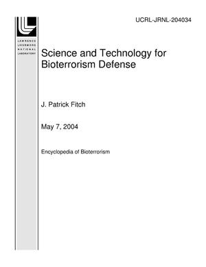 Science and Technology for Bioterrorism Defense