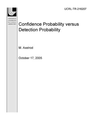 Confidence Probability versus Detection Probability