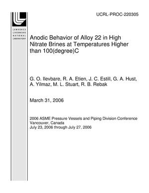Anodic Behavior of Alloy 22 in High Nitrate Brines at Temperatures Higher than 100(degree)C