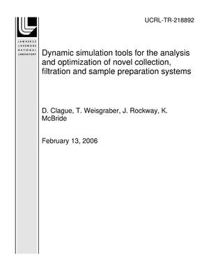 Dynamic simulation tools for the analysis and optimization of novel collection, filtration and sample preparation systems