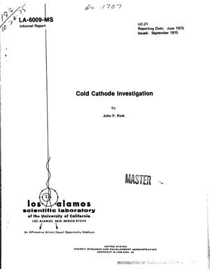 Cold cathode investigation