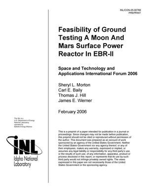 Feasibility of Ground Testing a Moon and Mars Surface Power Reactor in EBR-II
