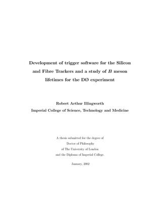 Development of trigger software for the silicon and fibre trackers and a study of B meson lifetimes for the D0 experiment