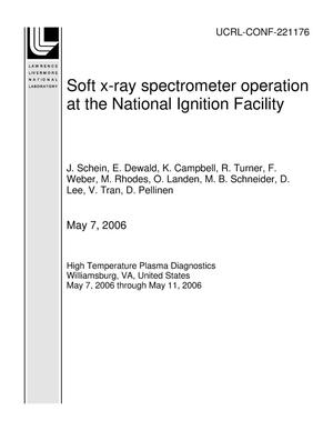 Soft x-ray spectrometer operation at the National Ignition Facility