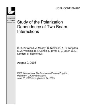 Study of the Polarization Dependence of Two Beam Interactions