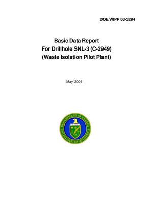 Basic Data Report for Drillhole SNL-3 (C-2949)