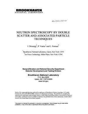 Neutron Spectroscopy by Double Scatter and Associated Particle Techniques.