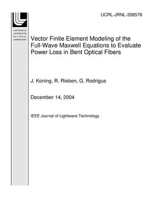Vector Finite Element Modeling of the Full-Wave Maxwell Equations to Evaluate Power Loss in Bent Optical Fibers