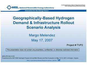 Geographically-Based Hydrogen Demand & Infrastructure Rollout Scenario Analysis