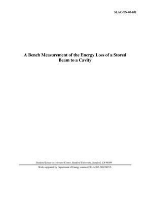 A Bench Measurement of the Energy Loss of a Stored Beam to a Cavity