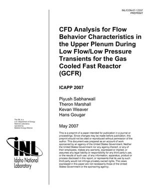 CFD Analysis for Flow Behavior Characteristics in the Upper Plenum during low flow/low pressure transients for the Gas Cooled Fast Reactor (GCFR)