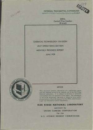 Chemical Technology Division, Unit Operations Section Monthly Progress Report for June 1959
