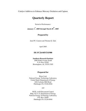 Primary view of object titled 'Catalyst Additives to Enhance Mercury Oxidation and Capture Quarterly Report: January - March 2005'.