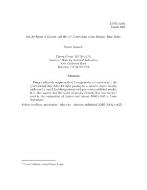 On the speed of gravity and the nu/c corrections to the Shapirotime delay