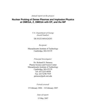 Nuclear Probing of Dense Plasmas and Implosion Physics at OMEGA, Z, OMEGA with EP and the NIF