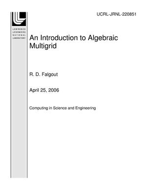 An Introduction to Algebraic Multigrid