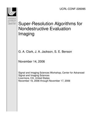 Super-Resolution Algorithms for Nondestructive Evaluation Imaging