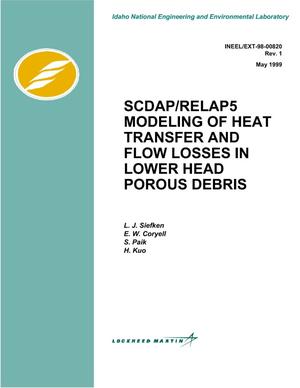 SCDAP/RELAP5 Modeling of Heat Transfer and Flow Losses in Lower Head Porous Debris