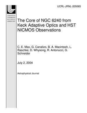 The Core of NGC 6240 from Keck Adaptive Optics and HST NICMOS Observations