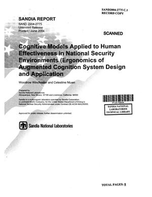 Cognitive models applied to human effectiveness in national security environments (ergonomics of augmented cognition system design and application).