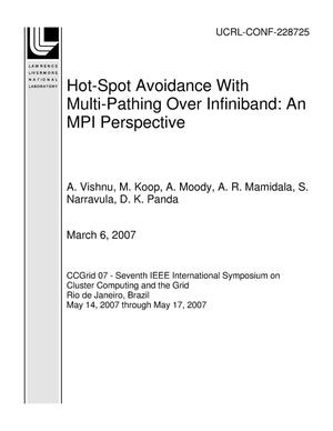 Hot-Spot Avoidance With Multi-Pathing Over Infiniband: An MPI Perspective