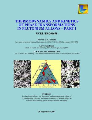 THERMODYNAMICS AND KINETICS OF PHASE TRANSFORMATIONS IN PLUTONIUM ALLOYS - PART I