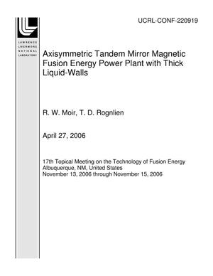 Axisymmetric Tandem Mirror Magnetic Fusion Energy Power Plant with Thick Liquid-Walls