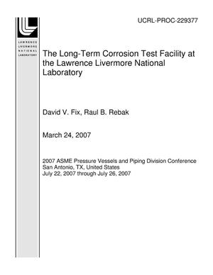 The Long-Term Corrosion Test Facility at the Lawrence Livermore National Laboratory